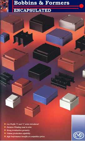 Encapsulated Bobbins & Formers